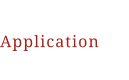 Application