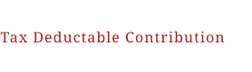 Tax Deductable Contribution